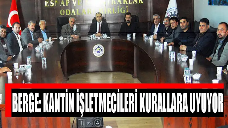 Berge: Kantin işletmecileri kurallara uyuyor