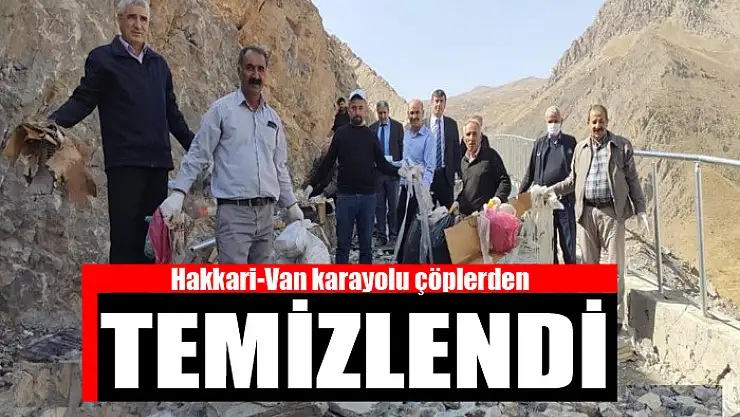 Hakkari-Van karayolu çöplerden temizlendi