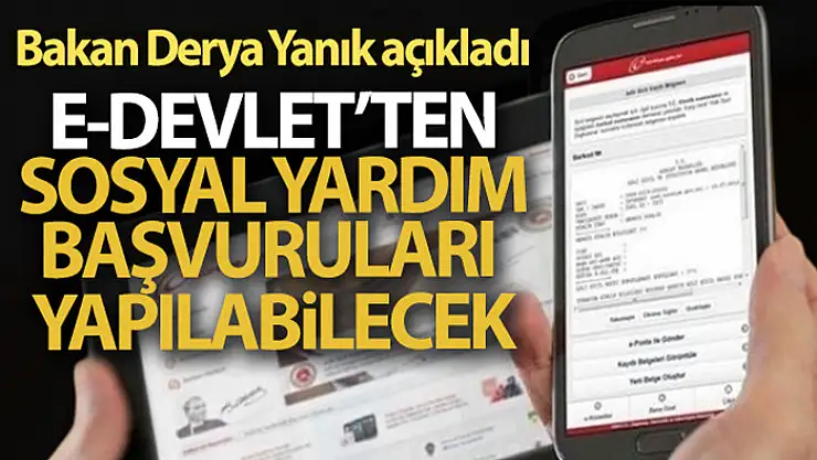 Bakan Derya Yanık'tan sosyal yardım başvuruları açıklaması!