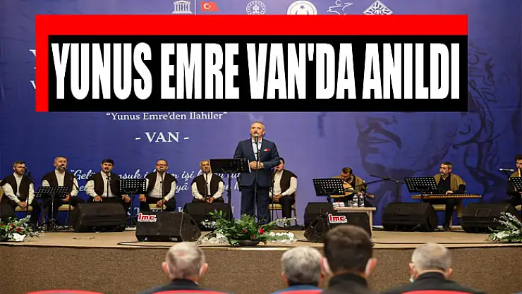 Yunus Emre Van'da Anıldı