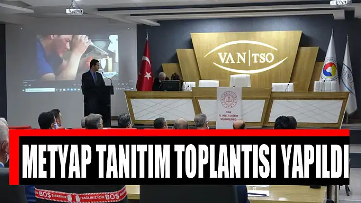 METYAP tanıtım toplantısı yapıldı