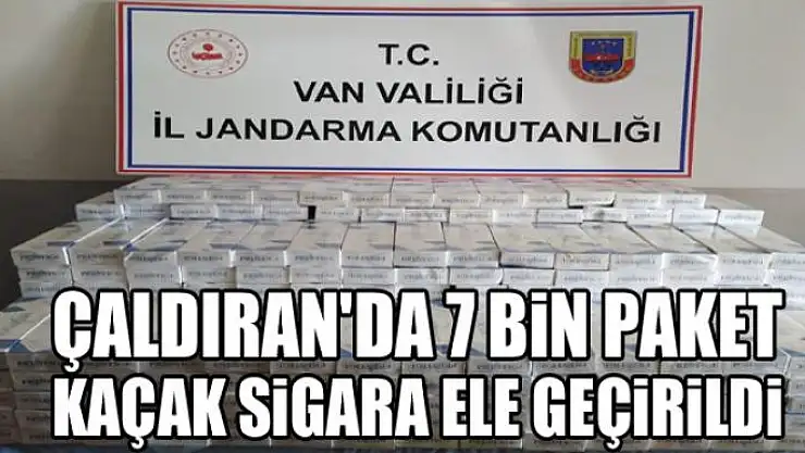 Çaldıran'da 7 bin paket kaçak sigara ele geçirildi