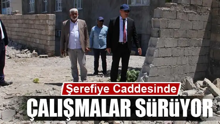 Şerefiye Caddesinde çalışmalar devam ediyor