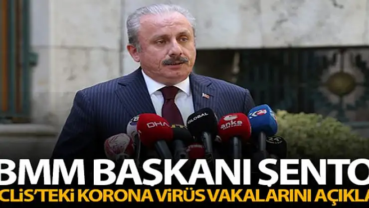 TBMM Başkanı Şentop, Meclis'teki korona virüs vakalarını açıkladı