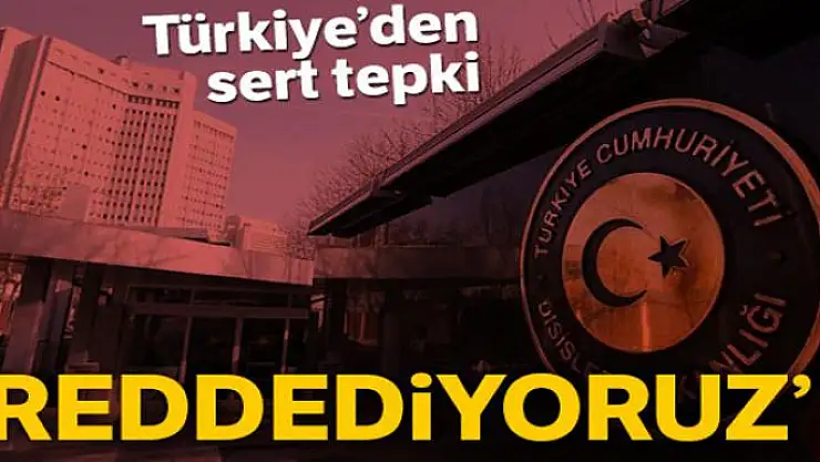 Dışişleri Bakanlığı: 'Uluslararası Af Örgütünün mesnetsiz iddialarını reddediyoruz'