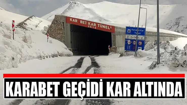 3000 rakımlı Karabet Geçidi kar altında
