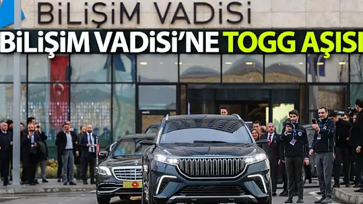 Bilişim Vadisi'ne TOGG aşısı