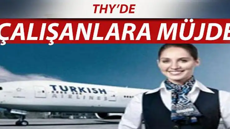 THY çalışanlarının maaşlarına zam yapıldı