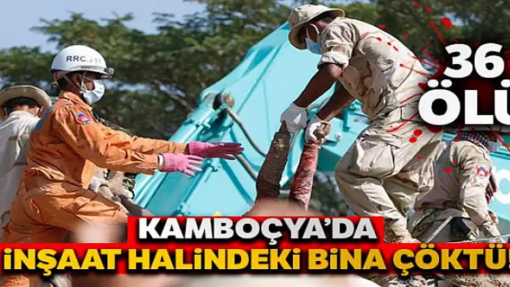 Kamboçya'da inşaat halindeki 7 katlı bina çöktü: 36 ölü
