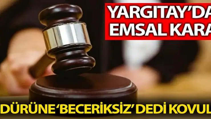 Müdürüne 'beceriksiz' diyen işçi kovuldu