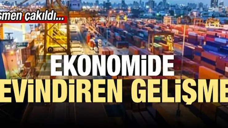 Ekonomide sevindiren gelişme! Resmen çakıldı