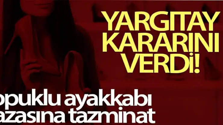 Mesaide topuklu ayakkabı kazası iş kazası sayılacak