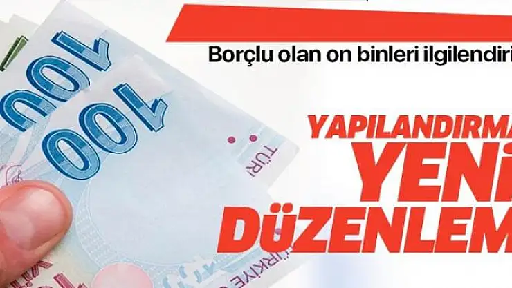 Kredi yapılandırmasına yeni kanun geliyor!