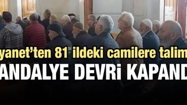 Camilerde tabure ve sandalye üzerinde namaz kılma devri kapandı