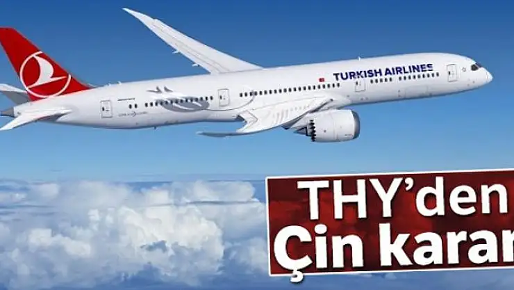 THY, Çin seferlerini azaltıyor
