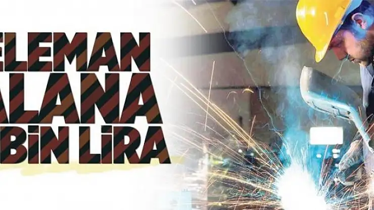 Eleman alana 2 bin lira 