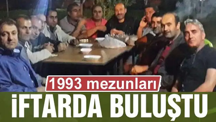 1993 mezunları iftarda buluştu