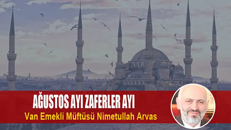 Ağustos Ayı Zaferler Ayı