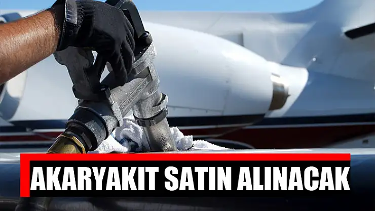 Akaryakıt satın alınacak
