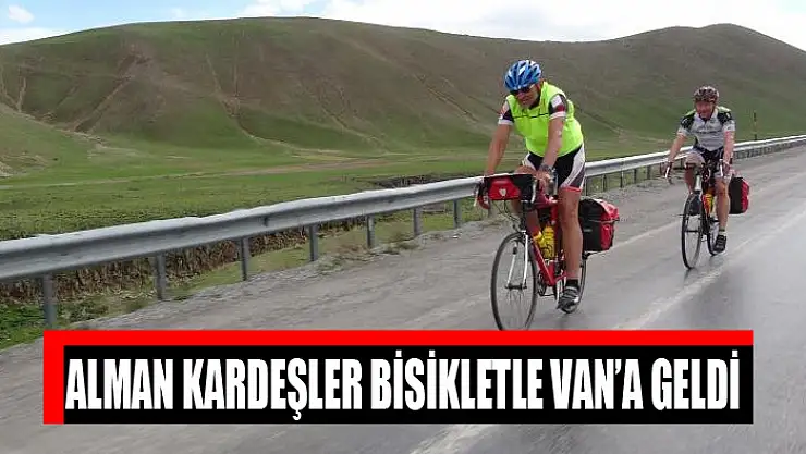 Alman kardeşler bisikletle Van'a geldi