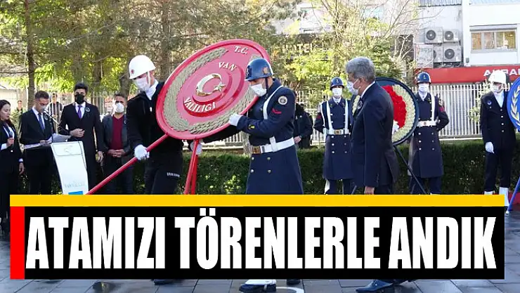 ATAMIZI TÖRENLERLE ANDIK