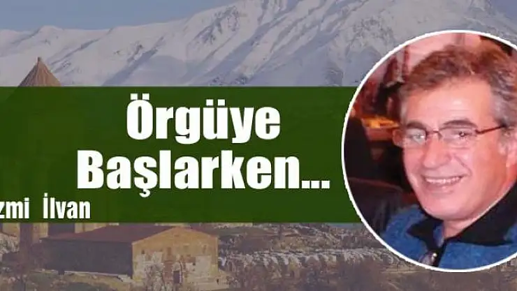 Örgüye Başlarken...