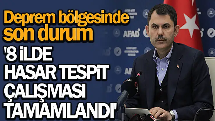 Bakan Kurum: '312 bin 931 binanın yıkık, acil yıkılacak, ağır ve orta hasarlı olduğunu tespit ettik'
