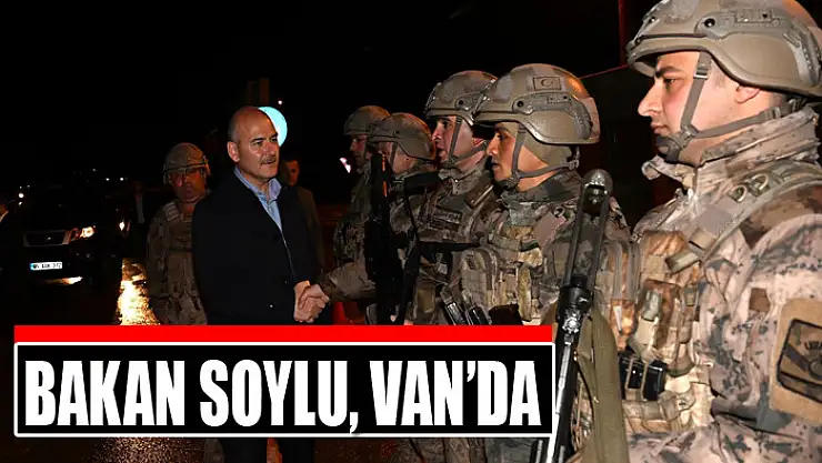 Bakan Soylu, Van'da