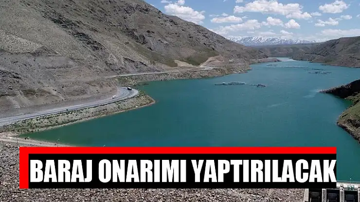 Baraj onarımı yaptırılacak