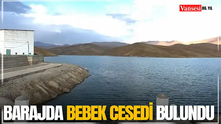 Barajda Bebek Cesedi Bulundu