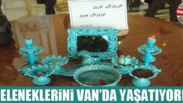 İranlı turistler bin yıllık geleneklerini Van'da yaşatıyor