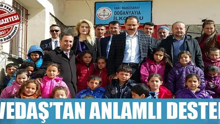 VEDAŞ'tan anlamlı destek