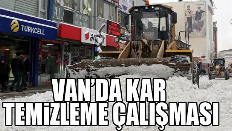 Van'da kar temizleme çalışması