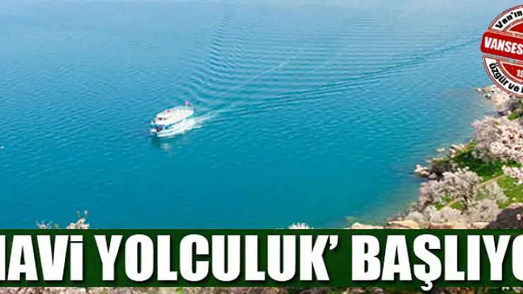 Van Gölünde 'Mavi Yolculuk' başlıyor