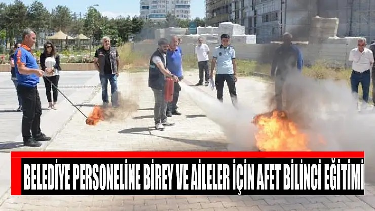 Belediye personeline Birey ve Aileler İçin Afet Bilinci eğitimi
