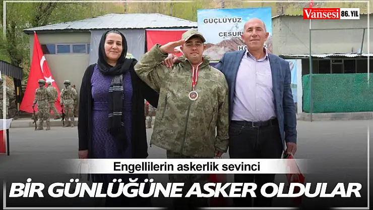 Bir günlüğüne asker oldular! Engellilerin askerlik sevinci