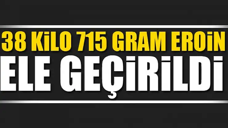 Başkale'de 38 kilo 715 gram eroin ele geçirildi