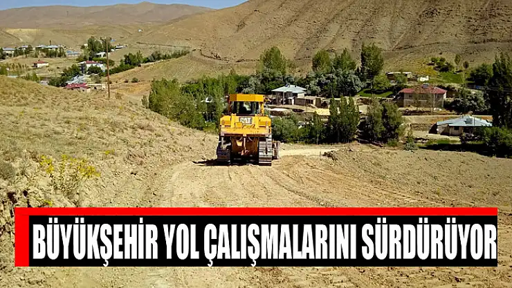 Büyükşehir yol çalışmalarını sürdürüyor