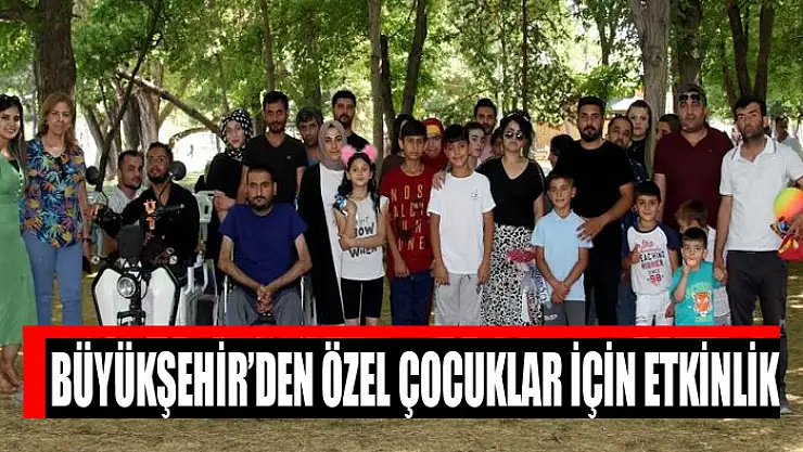 Büyükşehir'den özel çocuklar için etkinlik