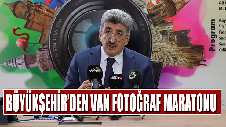BÜYÜKŞEHİR'DEN VAN FOTOĞRAF MARATONU
