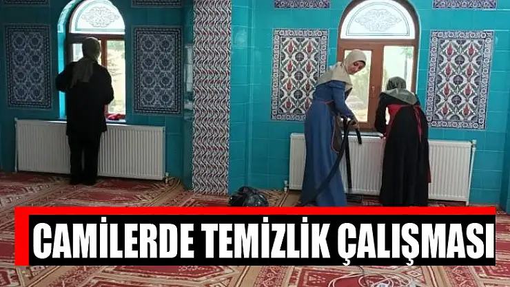 Camilerde temizlik çalışması