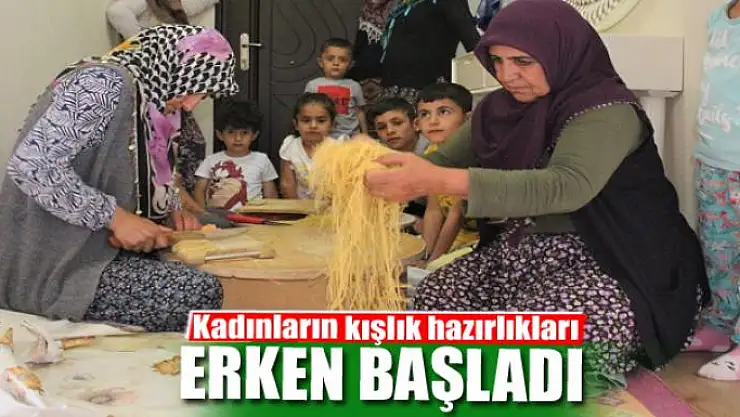 Kadınların kışlık hazırlıkları erken başladı