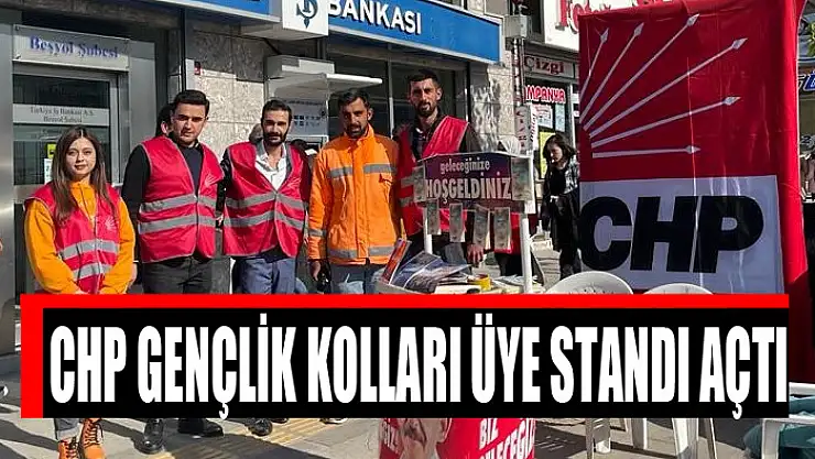 CHP GENÇLİK KOLLARI ÜYE STANDI AÇTI