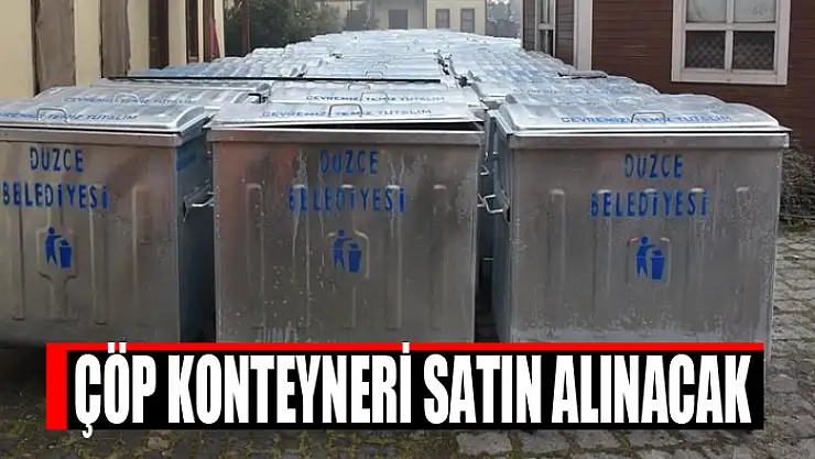 Çöp konteyneri satın alınacak