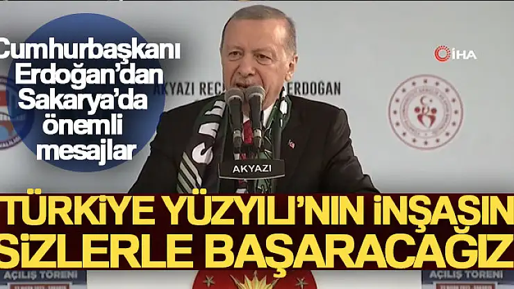 Cumhurbaşkanı Erdoğan: 'Türkiye Yüzyılı'nın inşasını sizlerle başaracağız'