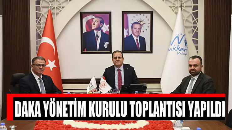 DAKA YÖNETİM KURULU TOPLANTISI YAPILDI