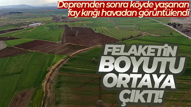 Depremden sonra köyde yaşanan fay kırığı havadan görüntülendi