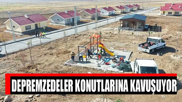 Depremzedeler konutlarına kavuşuyor