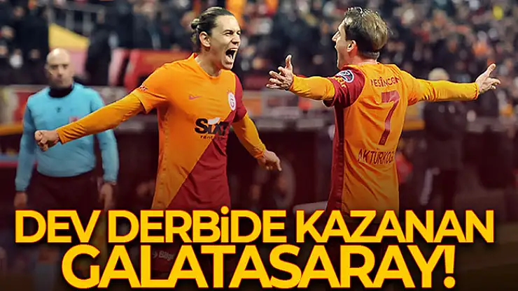 Dev derbide kazanan Galatasaray!