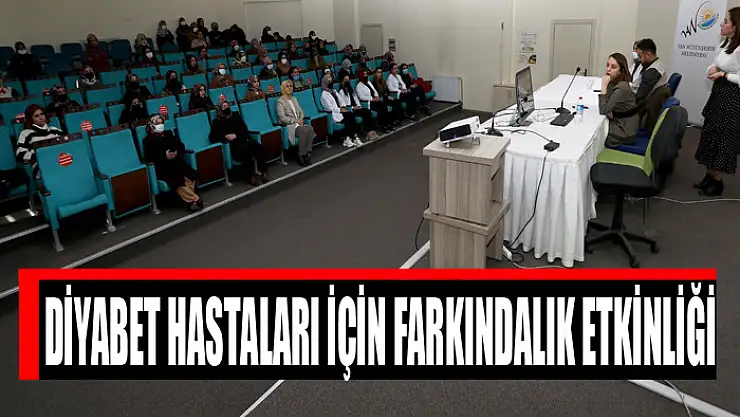 DİYABET HASTALARI İÇİN FARKINDALIK ETKİNLİĞİ